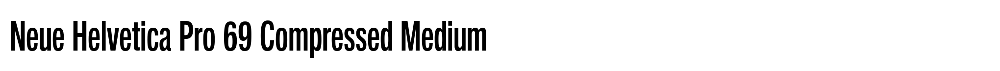 Neue Helvetica Pro 69 Compressed Medium image